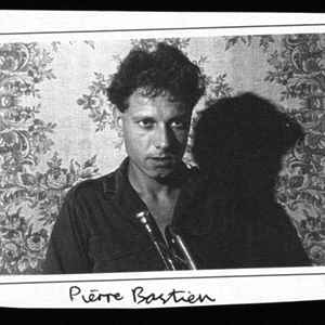 Pierre Bastien on Discogs