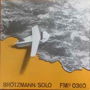 Solo - Peter Brötzmann