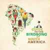 Various - A Guide To The Birdsong Of South America