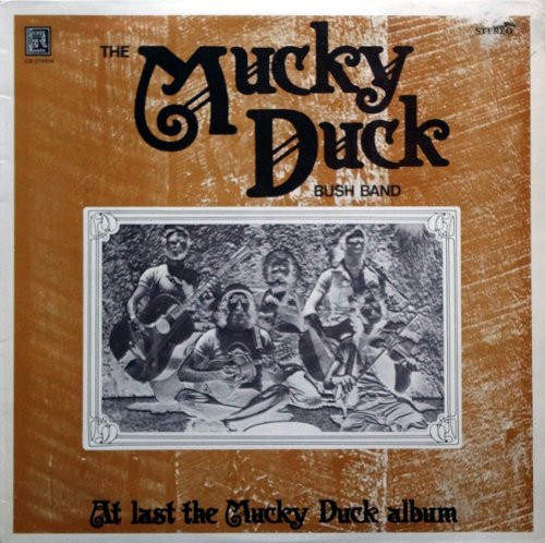 baixar álbum The Mucky Duck Bush Band - At Last The Mucky Duck Album