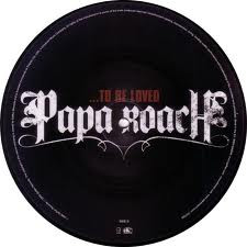baixar álbum Papa Roach - To Be Loved