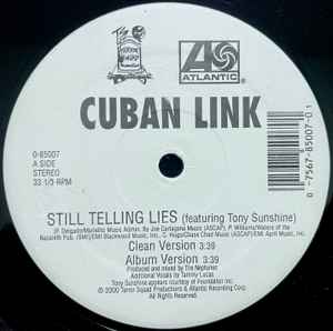 Cuban Link - Still Telling Lies | Releases | Discogs