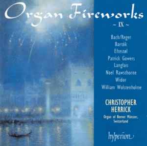Johann Sebastian Bach - Organ Fireworks ~ IX ~ album cover