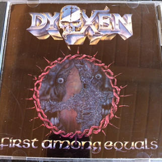 Dyoxen – First Among Equals (1990, CD) - Discogs