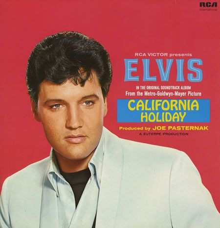Обложка конверта виниловой пластинки Elvis Presley - California Holiday