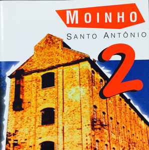 Various - Moinho Santo Antônio 2