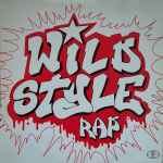 Wild Style Theme Rap、1983、Vinylのカバー
