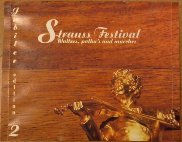 télécharger l'album Johann Strauss Jr, Josef Strauss, Wiener Volksopernorchester - Strauss Festival Waltzes Polkas and Marches