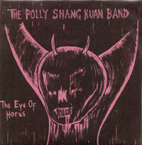 last ned album The Polly Shang Kuan Band - The Eye Of Horus