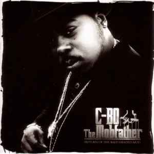 C-Bo - The Mobfather (Return Of The Bald Headed Nut)