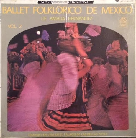 Ballet Folklorico De Mexico – Ballet Folklorico De Mexico Vol. 2 (Vinyl ...