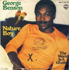 George Benson – Nature Boy / The World Is A Ghetto (1977, Vinyl 