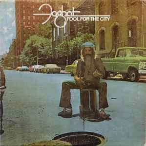 Foghat - Fool For The City album cover