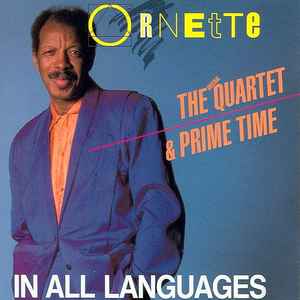 In all languages / Ornette Coleman, saxo A & saxo T & trp | Coleman, Ornette (1930-2015). Saxo A & saxo T & trp