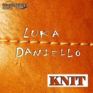 Luka Daniello - Knit album cover