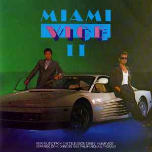 Miami Vice II (New Music From The Television Series 'Miami Vice') - Various