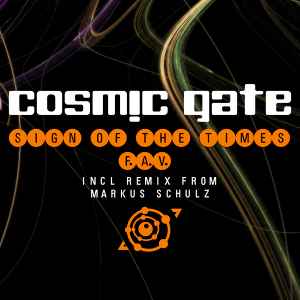 Sign Of The Times / F.A.V. - Cosmic Gate