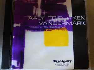 Hidden In The Stomach - AALY Trio + Ken Vandermark
