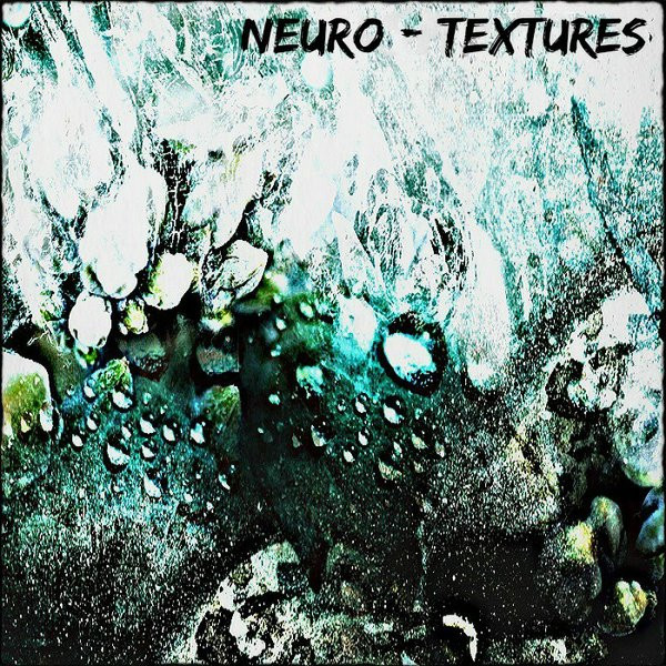 lataa albumi Neuro - Textures