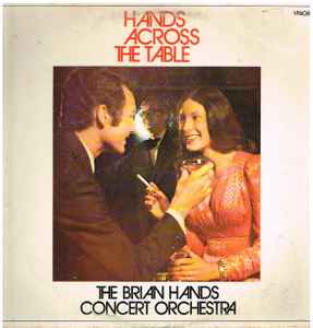 The Brian Hands Concert Orchestra - Hands Across The Table album cover