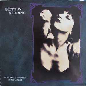 Rowland S. Howard - Shotgun Wedding album cover