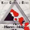 Kurt Gober & Band* - Herzschlag