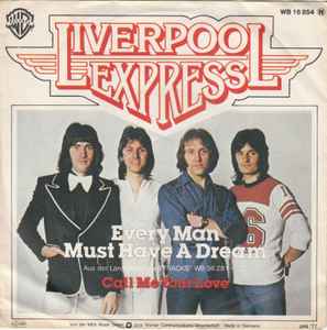 Liverpool Express – Every Man Must Have A Dream (1977, Vinyl) - Discogs