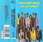 Cover of Are You Okay?, 1990, Cassette