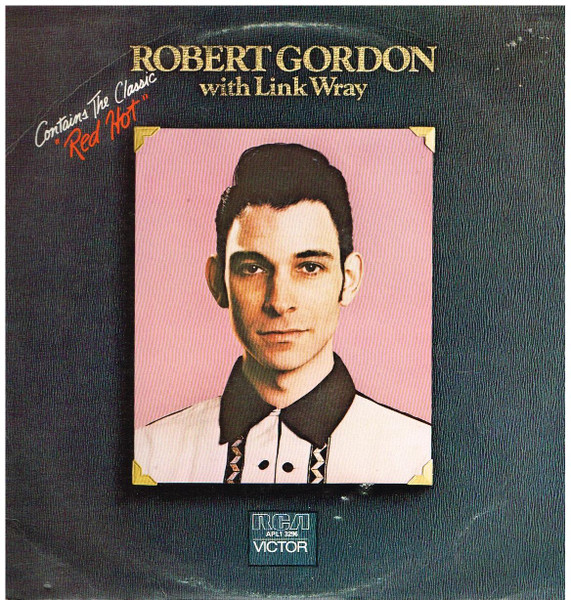 Robert Gordon With Link Wray - Robert Gordon With Link Wray