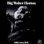 Cover of Big Walter Horton With Carey Bell, 1989, CD