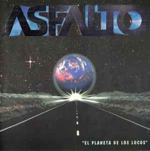 Asfalto - El Planeta De Los Locos album cover