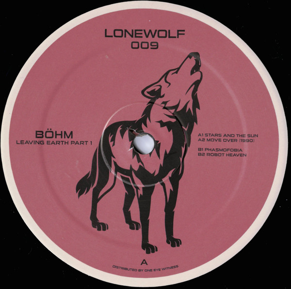 Böhm - Leaving Earth Part 1 | Lonewolf (LONEWOLF 009) - 3