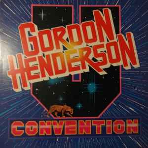Gordon Henderson &  U Convention - Gordon Henderson & U Convention