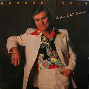 George Jones (2) - I Am What I Am album cover