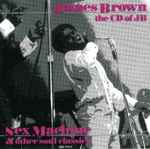 Cover of The CD Of JB (Sex Machine And Other Soul Classics), , CD