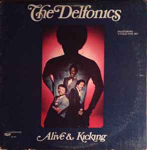 The Delfonics - Alive & Kicking album cover
