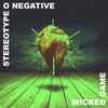 StereoType O Negative - Wicked Game