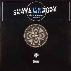 Shy FX & T Power - Shake Ur Body