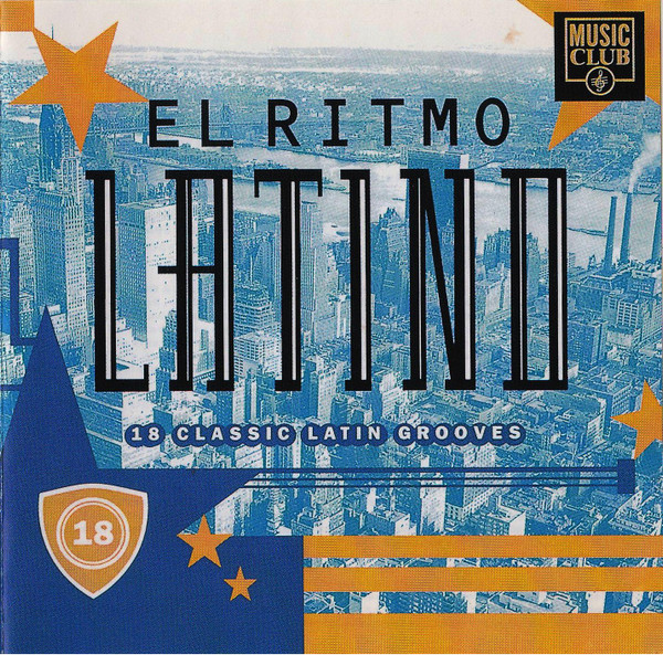 El Ritmo Latino - 18 Classic Latin Grooves (1991, CD) - Discogs