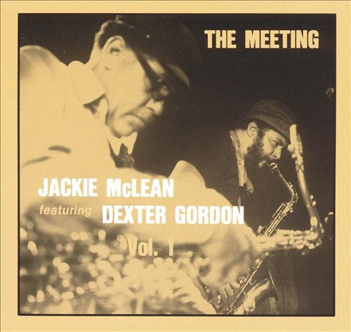 Jackie McLean Featuring Dexter Gordon - The Meeting Vol. 1