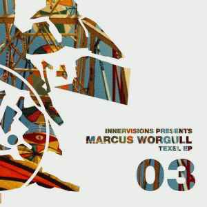 Texel EP - Marcus Worgull