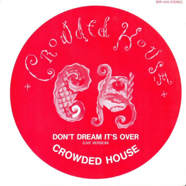 Crowded House – Don't Dream It's Over (Live Version) (1987