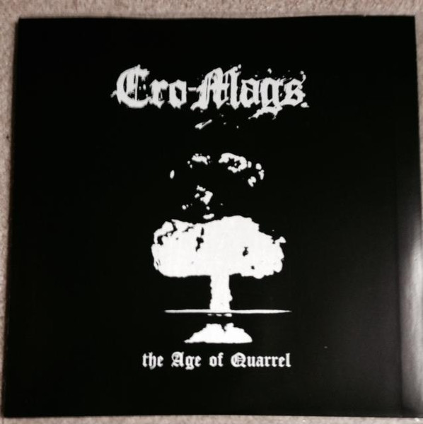 Cro-Mags – The Age Of Quarrel (2013, Vinyl) - Discogs