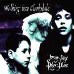 Jimmy Page & Robert Plant – Walking Into Clarksdale (1998, CD