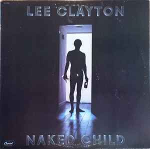 Lee Clayton - Naked Child album cover