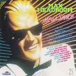Cover of Max Headroom Mega Dance, 1989, CD