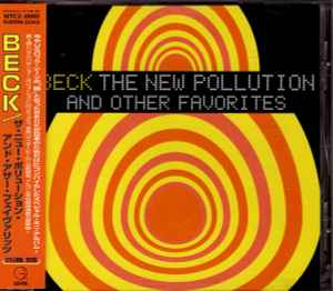 The New Pollution And Other Favorites - Beck