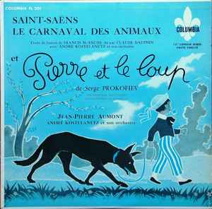 Jean-Pierre Aumont - Pierre Et Le Loup / Le Carnaval Des Animaux album cover