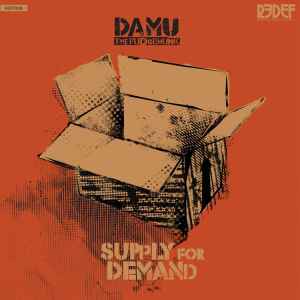 Supply For Demand - Damu The Fudgemunk