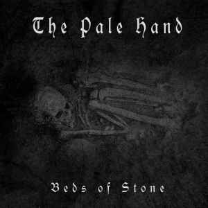 The Pale Hand - Beds of Stone album cover